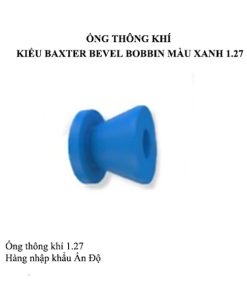 Ống thông khí kiểu Reuter Bobbin màu xanh 1.14 (Mã E2137B)
