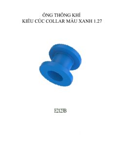 Ống thông khí kiểu cúc Collar màu xanh 1.27 (Mã E2123B)