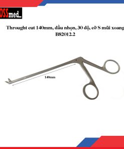 Throught cut 140mm, đầu nhọn, 30 độ, cỡ S mũi xoang (Mã B82012.2)